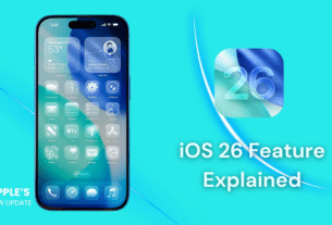 iOS 26 feature Explained